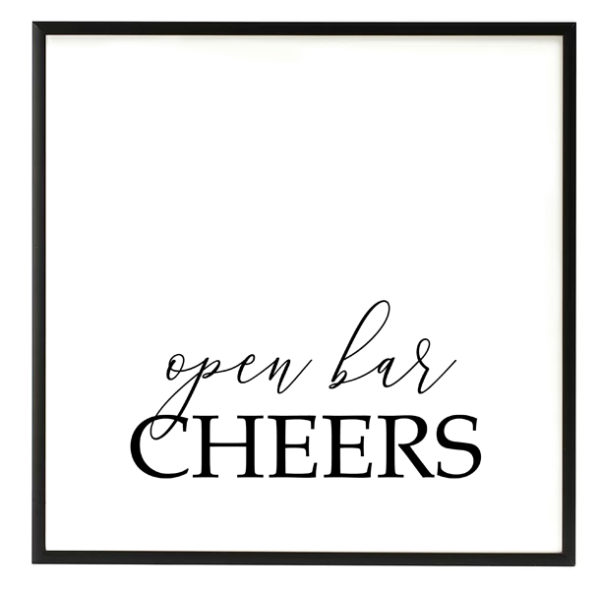 Open Bar Black and White Script Sign in the Something Borrowed Wedding Closet | 48 Fields Farm in Leesburg, VA