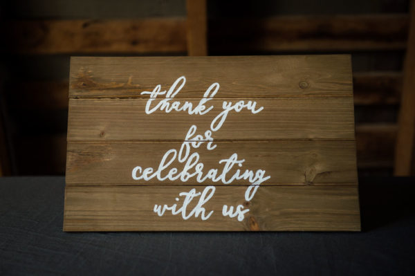 Thank You for Celebrating Rustic Wood Sign in the Something Borrowed Wedding Closet | 48 Fields Farm in Leesburg, VA